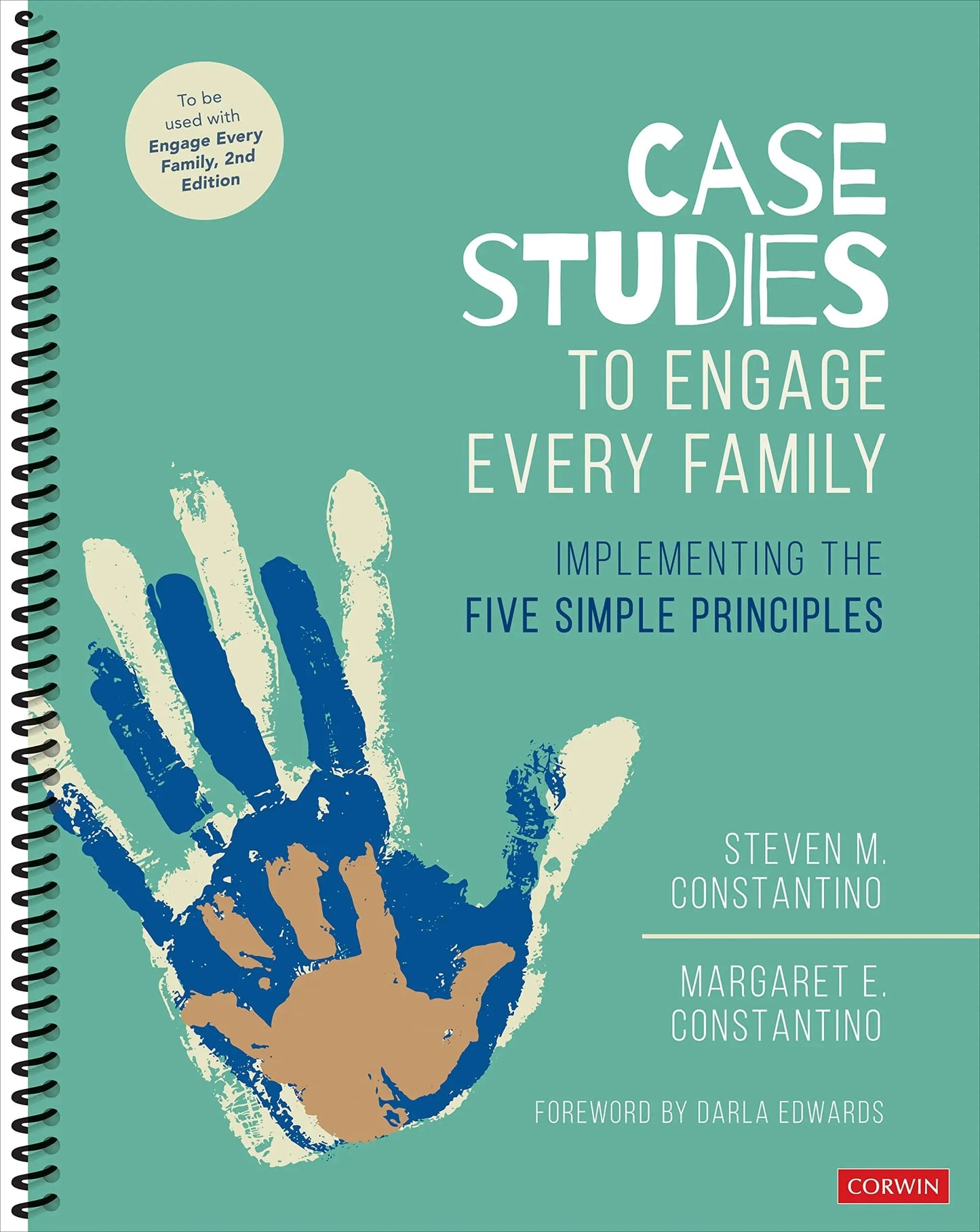Case Studies to Engage Every Family Implementing the Five Simple Principles by Steven M. Constantino – book cover