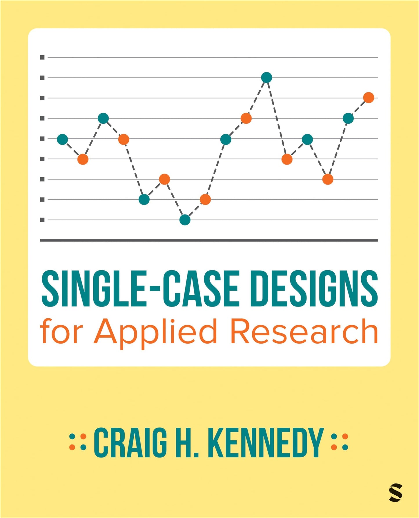 Single-Case Designs for Applied Research SAGE Publications, Incorporated