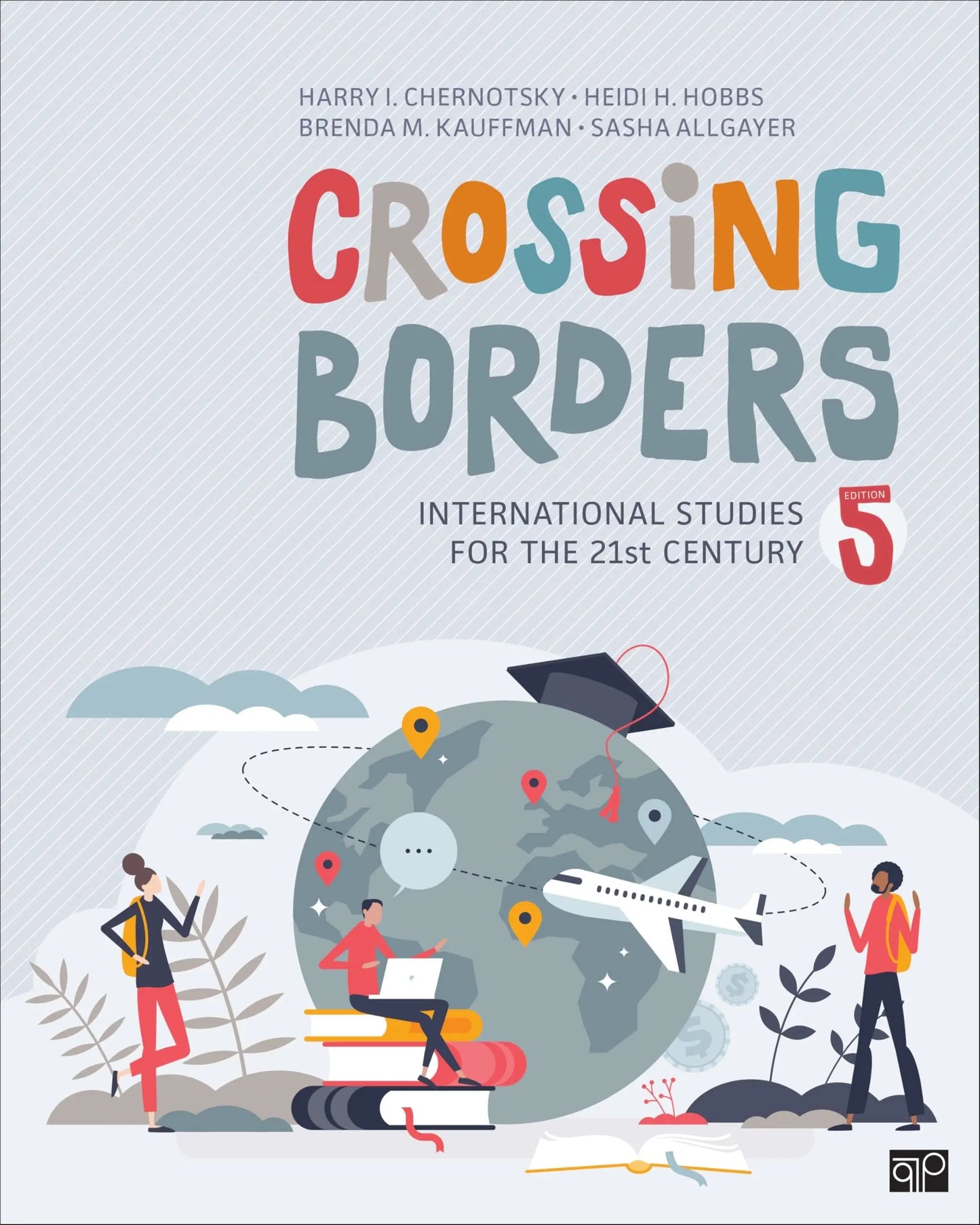 Crossing Borders International Studies for the 21st Century by Harry I. Chernotsky – book cover