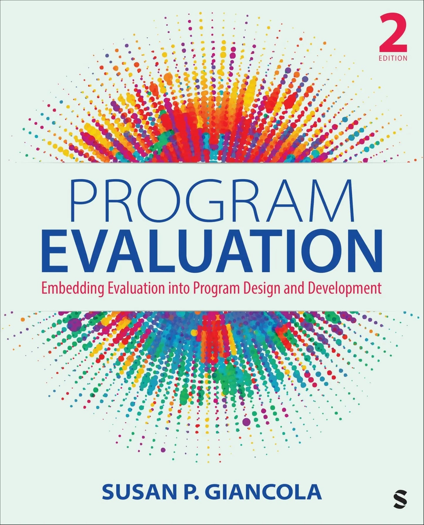 Program Evaluation Embedding Evaluation Into Program Design and Development by Susan P. Giancola – book cover