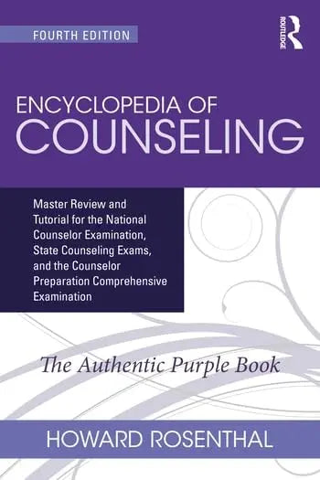 Encyclopedia of Counseling Package: Complete Review Package for the NCE, CPCE, CECE, and State Counseling – book cover