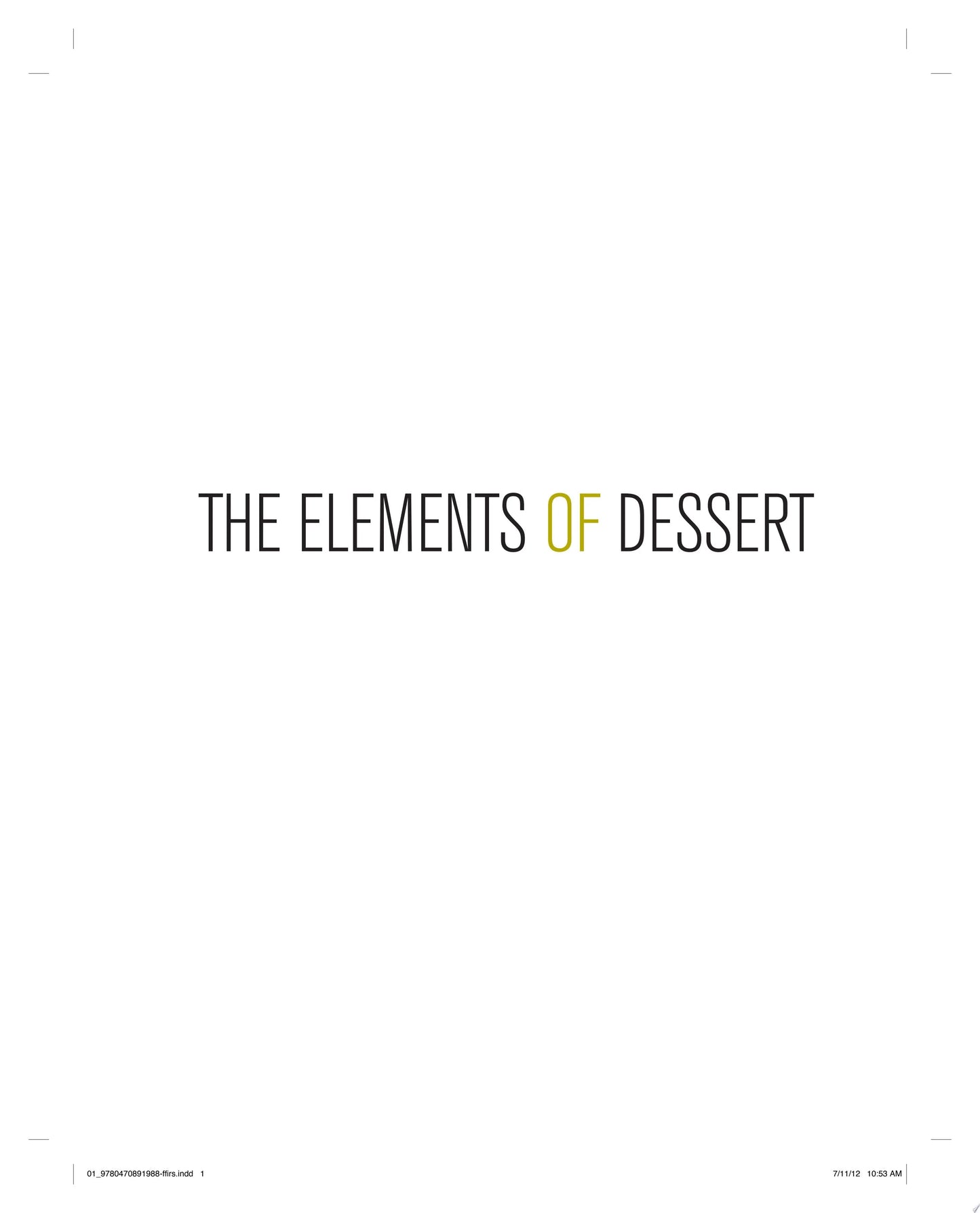 The Elements of Dessert by Francisco J. Migoya – book cover