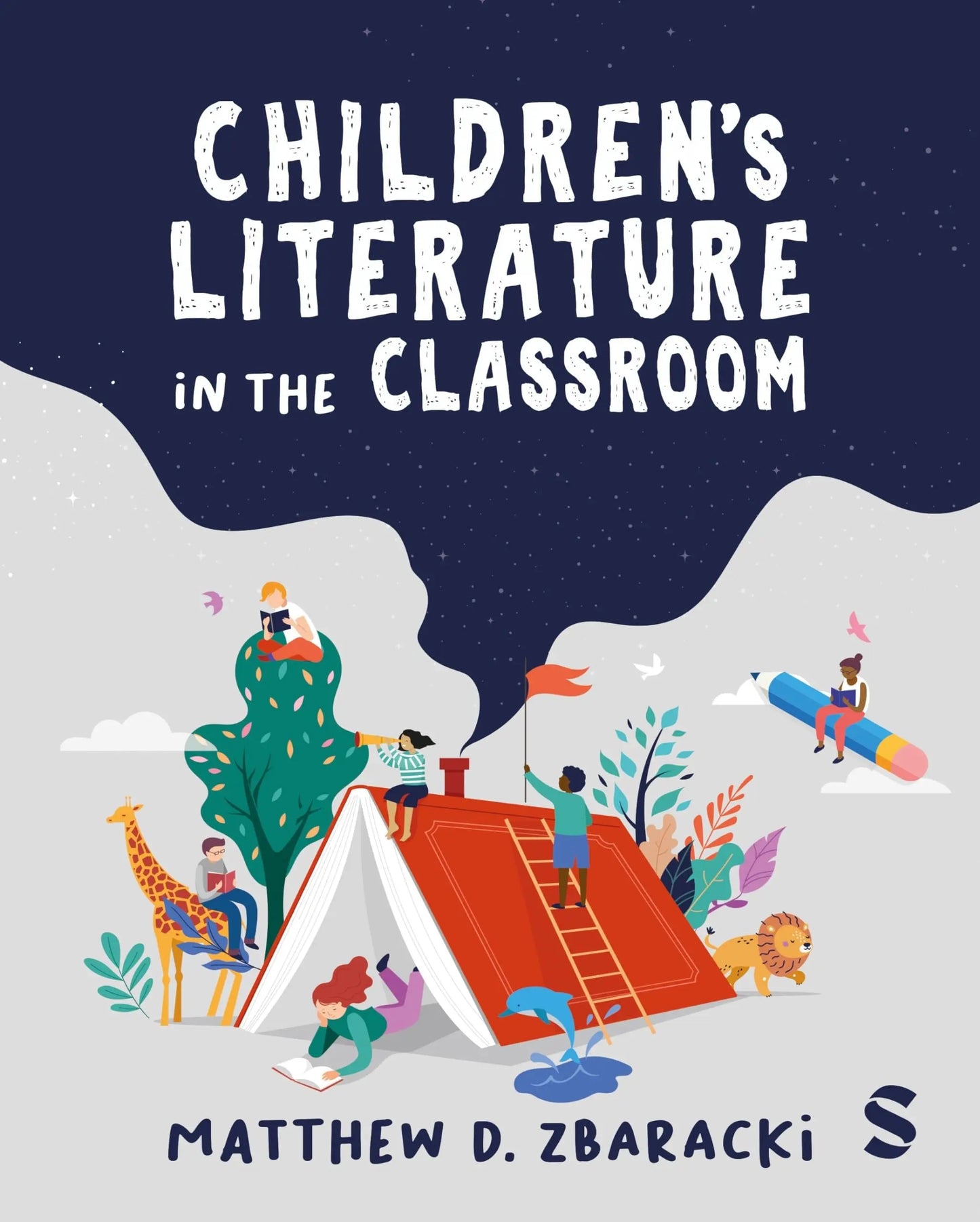 Children's Literature in the Classroom by Matthew D. Zbaracki – book cover