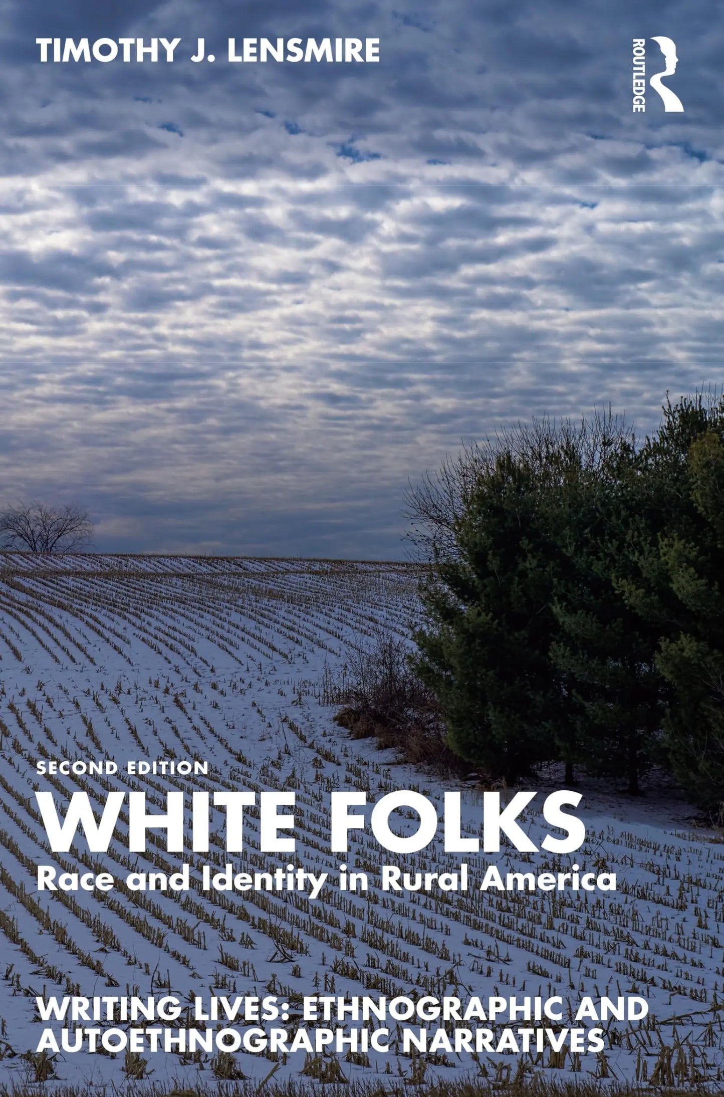 White Folks Race and Identity in Rural America by Timothy J. Lensmire – book cover