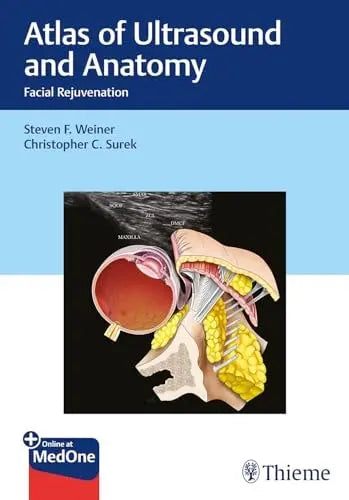 Atlas of Ultrasound and Anatomy Facial Rejuvenation by Steven F. Weiner – book cover