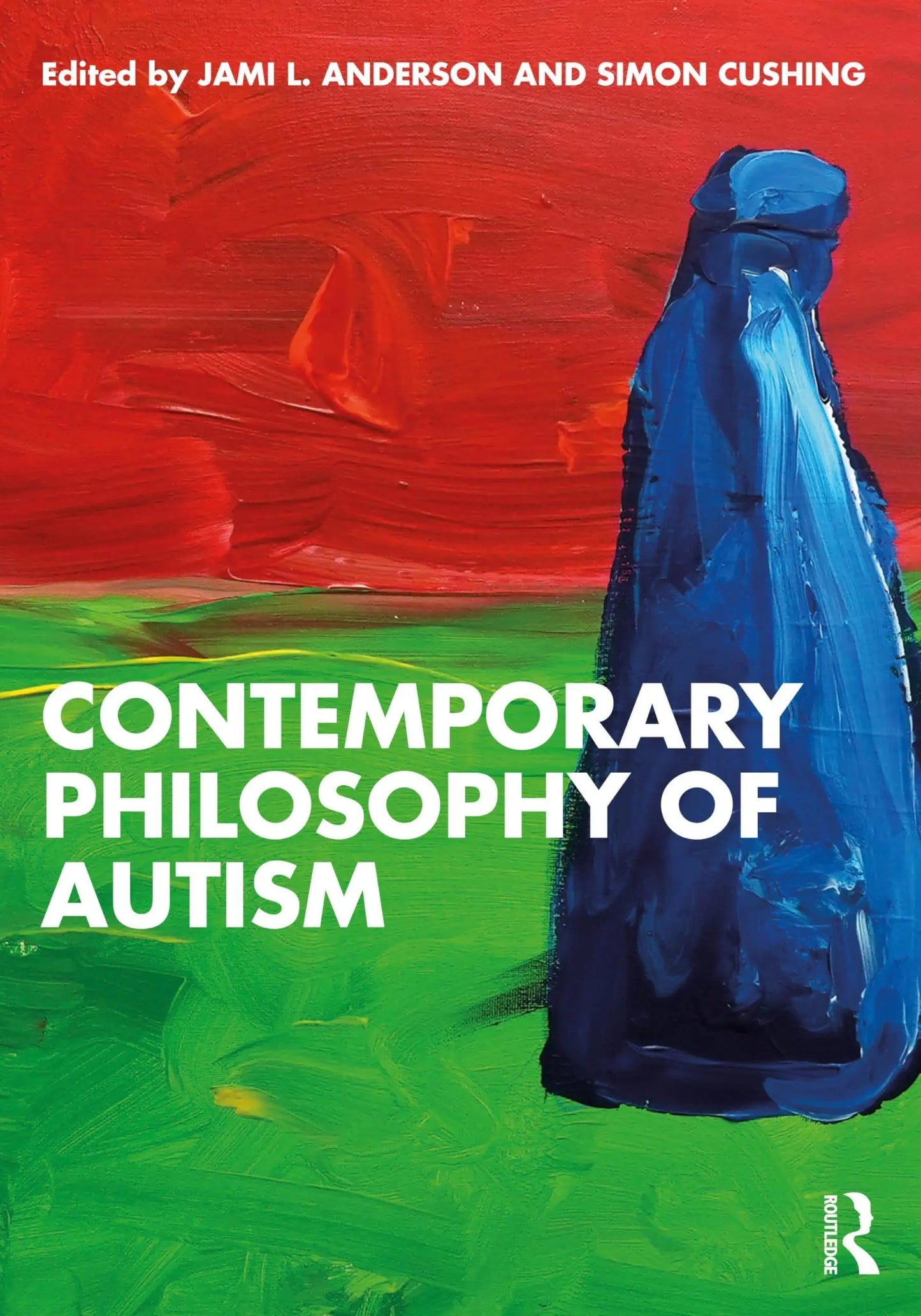 Contemporary Philosophy of Autism by Jami L. Anderson – book cover
