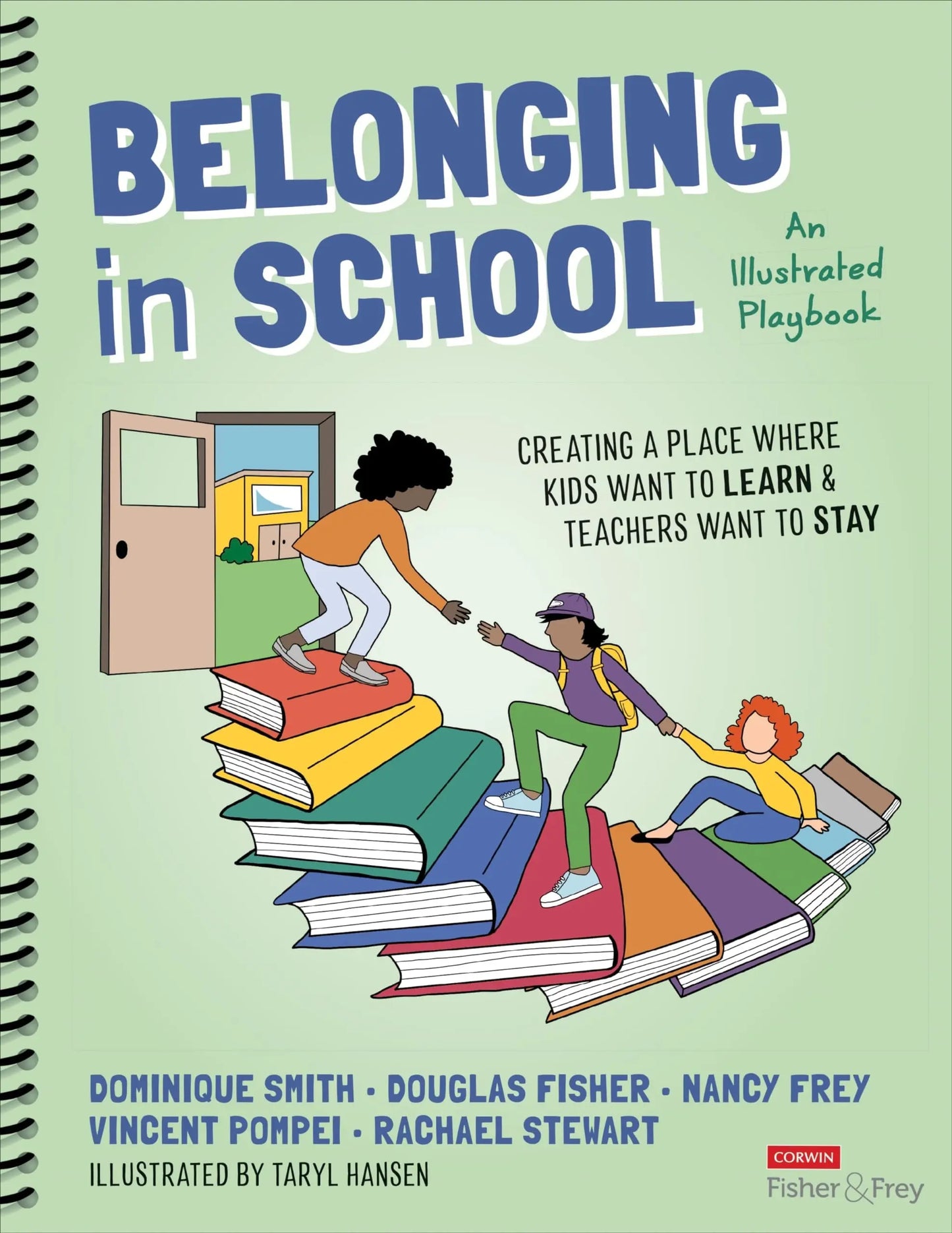 Belonging in School Creating a Place Where Kids Want to Learn and Teachers Want to Stay: An Illustrated – book cover