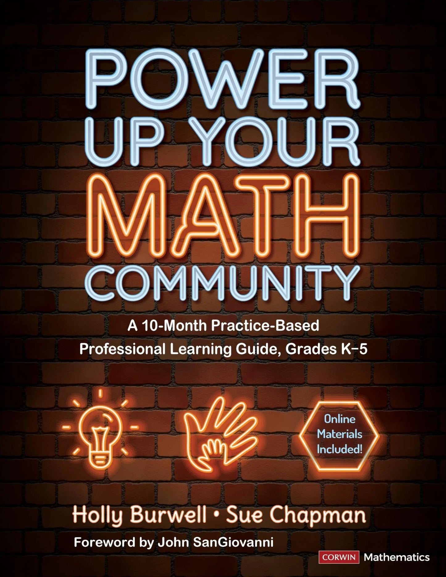 Power Up Your Math Community A 10-Month Practice-Based Professional Learning Guide, Grades K-5 by Holly Burwell – book cover
