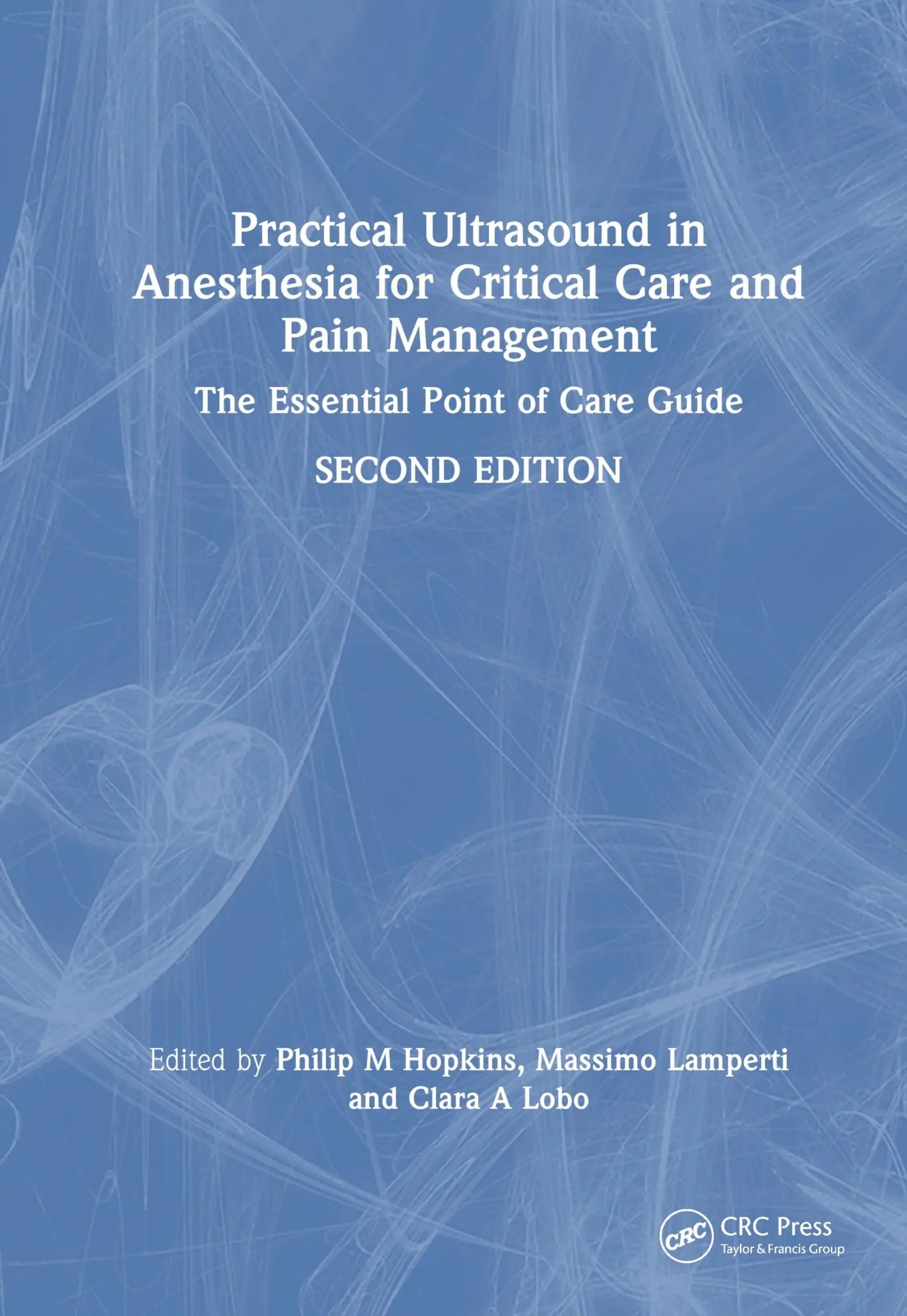 Practical Ultrasound in Anesthesia for Critical Care and Pain Management The Essential Point of Care Guide – book cover