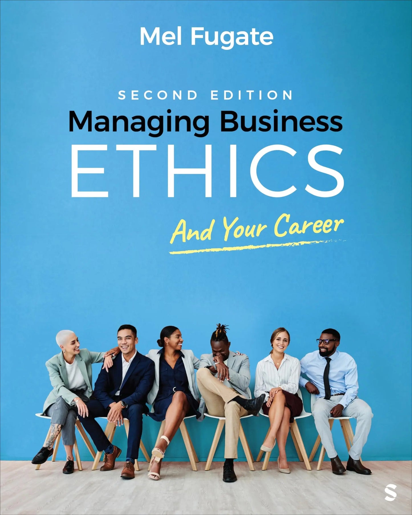 Managing Business Ethics And Your Career by Mel Fugate – book cover