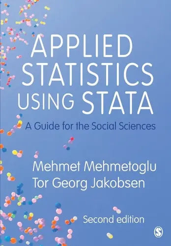 Applied Statistics Using Stata A Guide for the Social Sciences