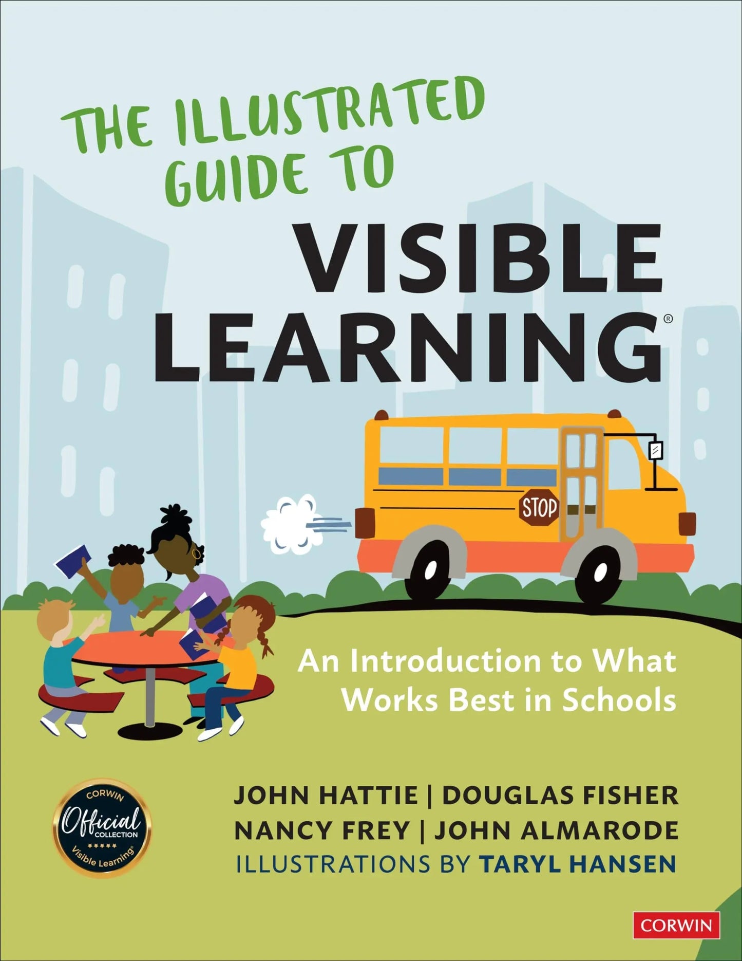 The Illustrated Guide to Visible Learning An Introduction to What Works Best in Schools by John Hattie – book cover