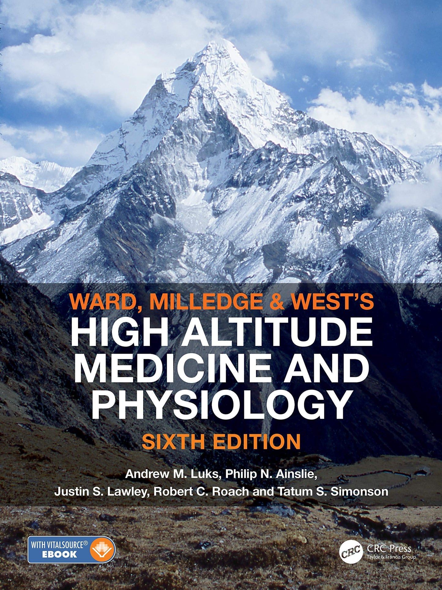 Ward, Milledge and West's High Altitude Medicine and Physiology CRC Press
