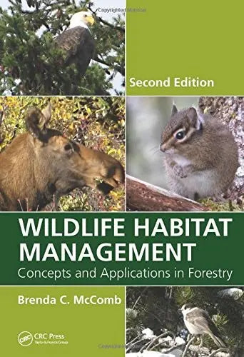 Wildlife Habitat Management Concepts and Applications in Forestry, Second Edition by Brenda C. McComb – book cover