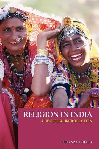 Religion in India A Historical Introduction Routledge