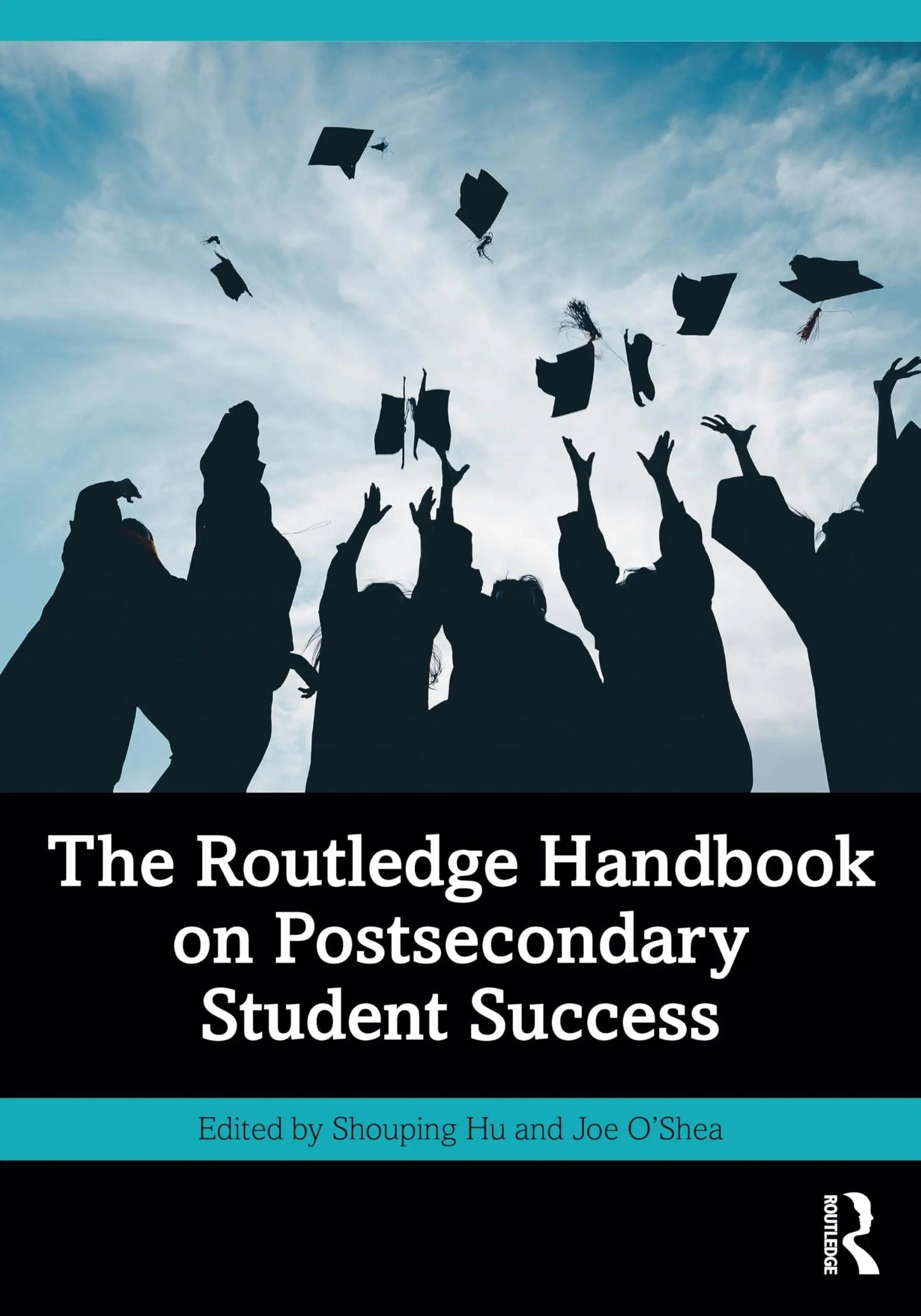 The Routledge Handbook on Postsecondary Student Success by Shouping Hu – book cover