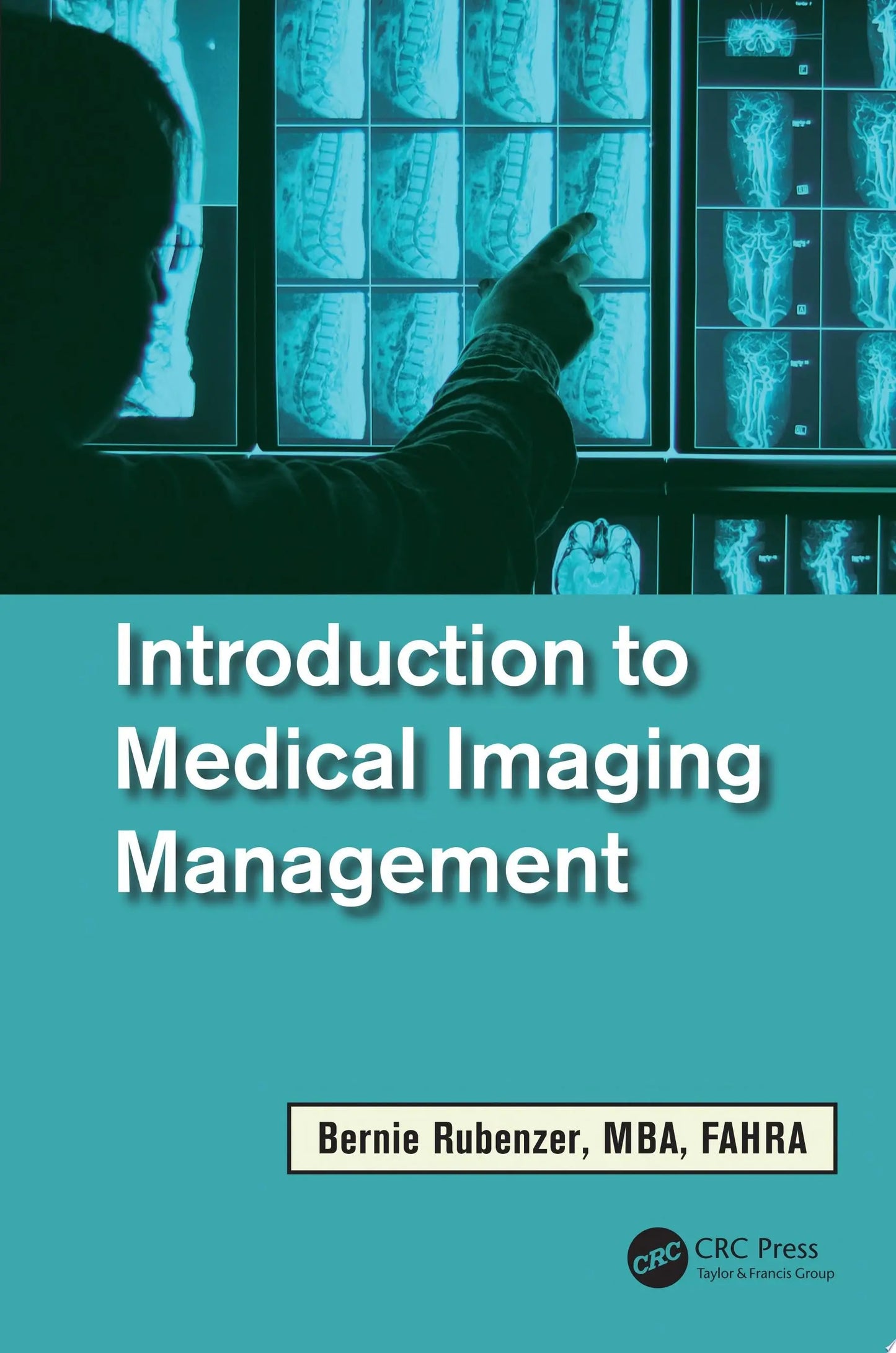 Introduction to Medical Imaging Management by Bernard Rubenzer – book cover
