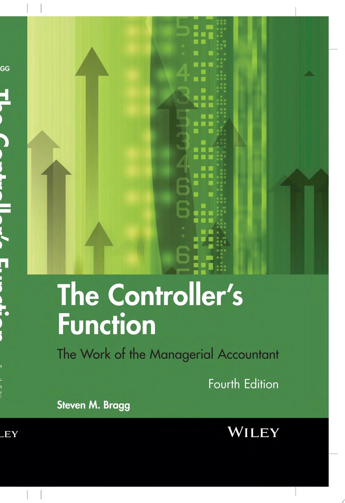 The Controller's Function The Work of the Managerial Accountant by Steven M. Bragg – book cover