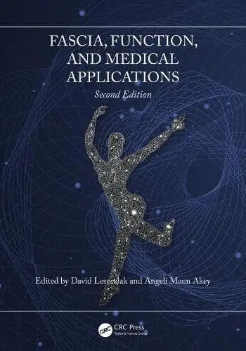 Fascia, Function, and Medical Applications by David Lesondak – book cover