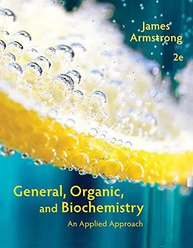 General, Organic, and Biochemistry: An Applied Approach by James Armstrong – book cover
