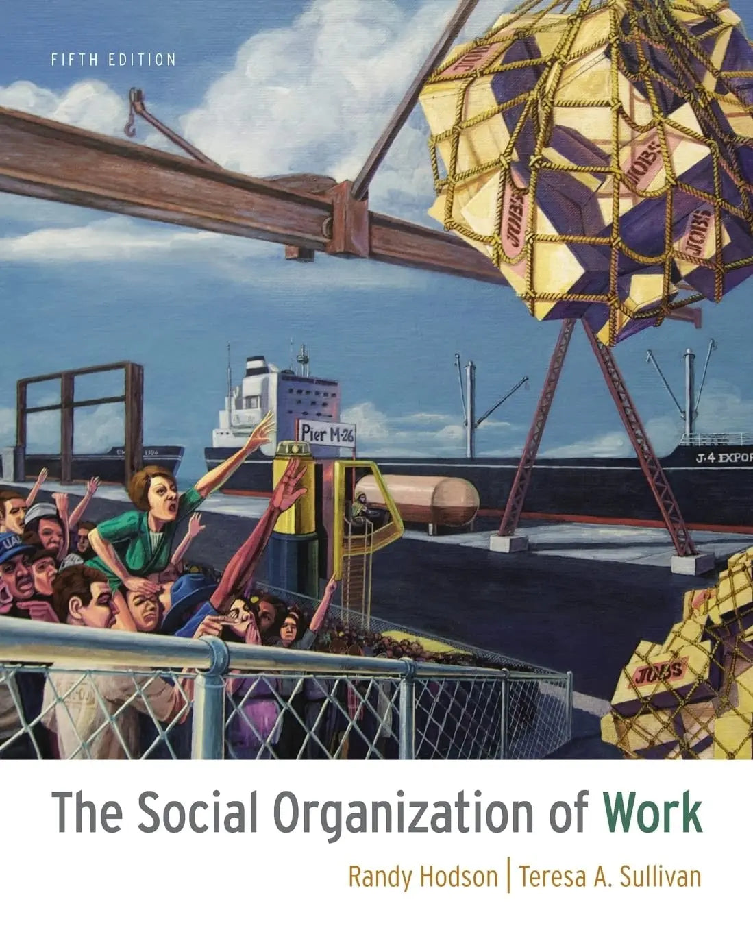The Social Organization of Work by Randy Hodson – book cover