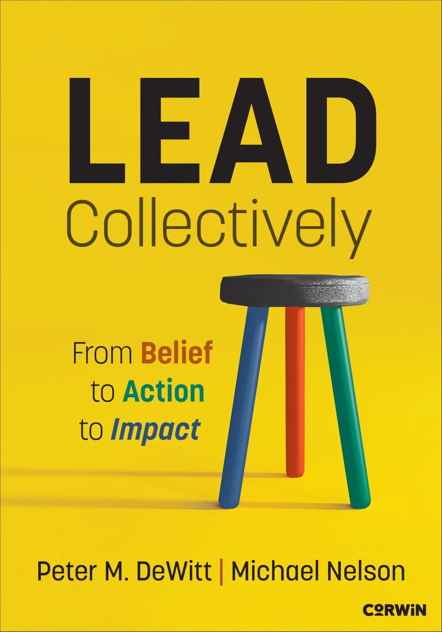 Lead Collectively From Belief to Action to Impact by Peter DeWitt – book cover