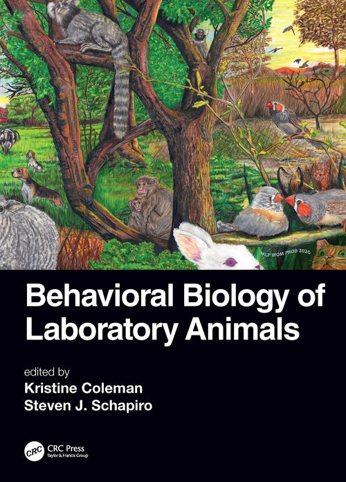 Behavioral Biology of Laboratory Animals by Kristine Coleman