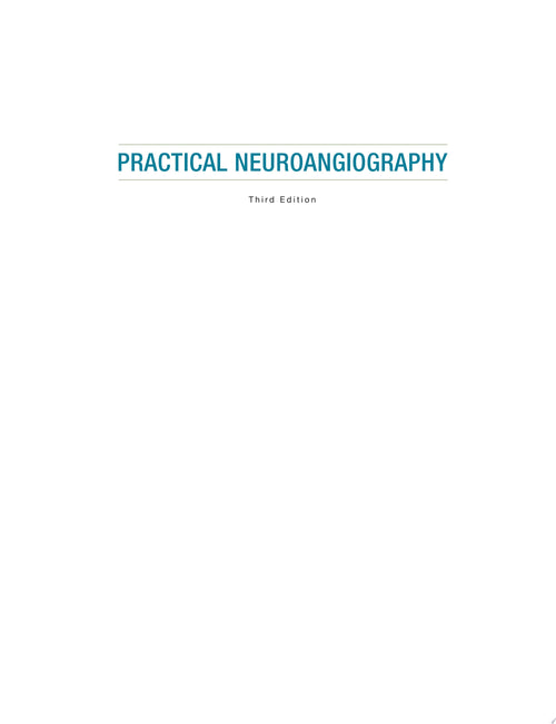 Practical Neuroangiography by Pearse Morris