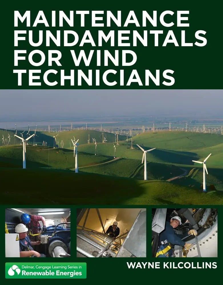 Maintenance Fundamentals for Wind Technicians by Wayne Kilcollins – book cover