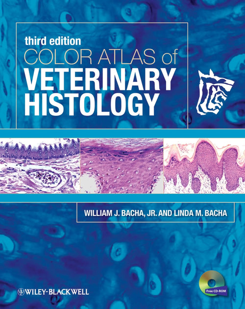 Color Atlas of Veterinary Histology by William J. Bacha Jr.
