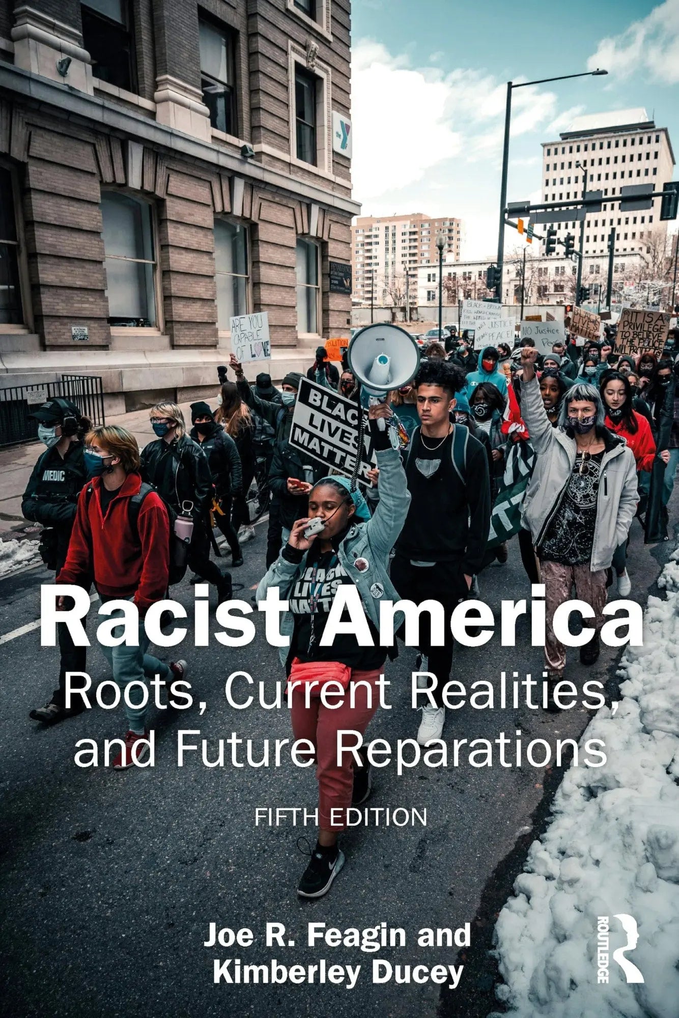 Racist America Roots, Current Realities, and Future Reparations by Joe R. Feagin – book cover