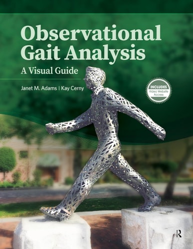 Observational Gait Analysis A Visual Guide