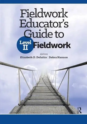 Fieldwork Educator's Guide to Level II Fieldwork