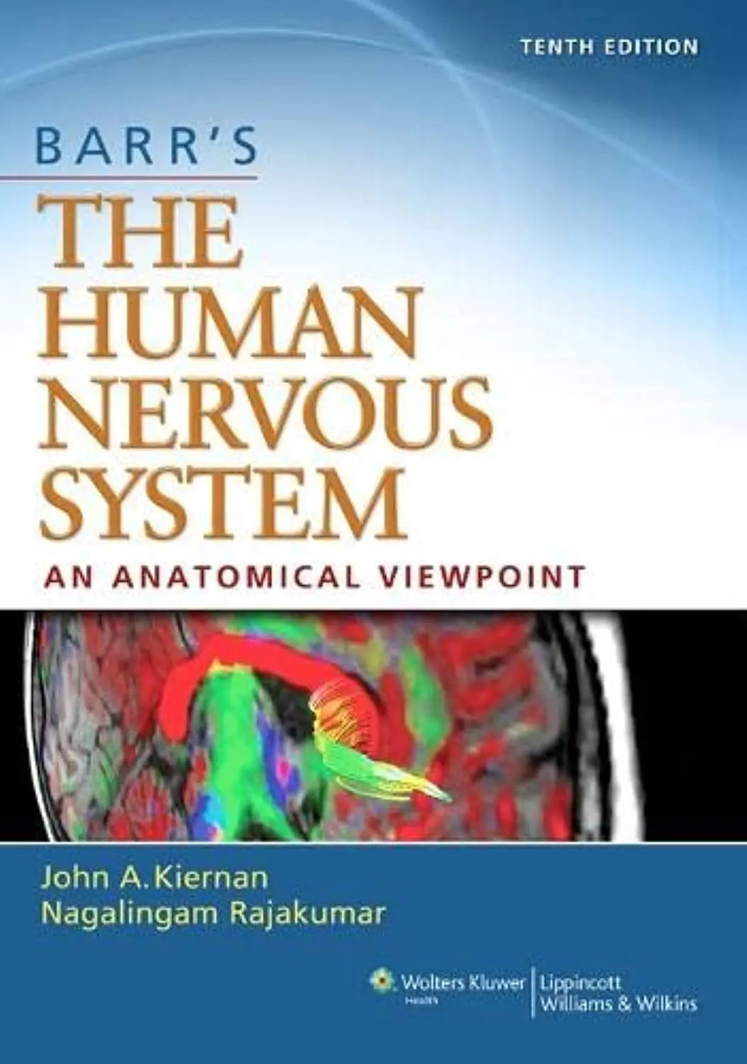 Barr's the Human Nervous System An Anatomical Viewpoint by John Alan Kiernan – book cover