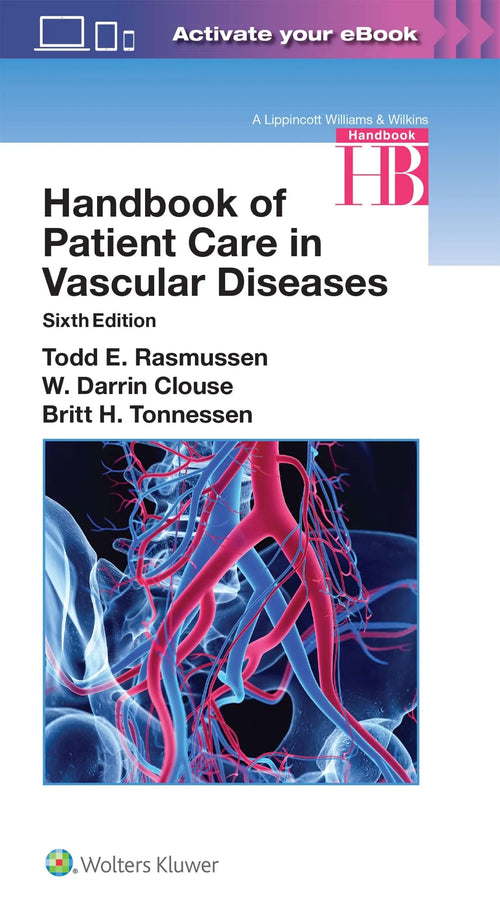 Handbook of Patient Care in Vascular Diseases by Todd Rasmussen