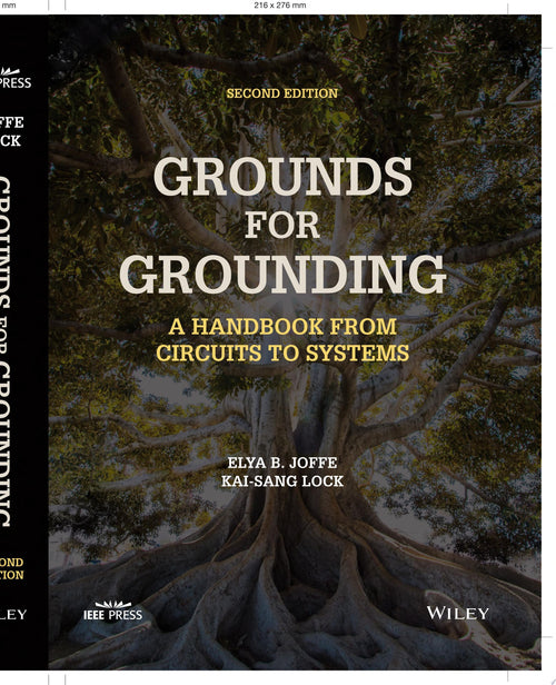 Grounds for Grounding A Handbook from Circuits to Systems