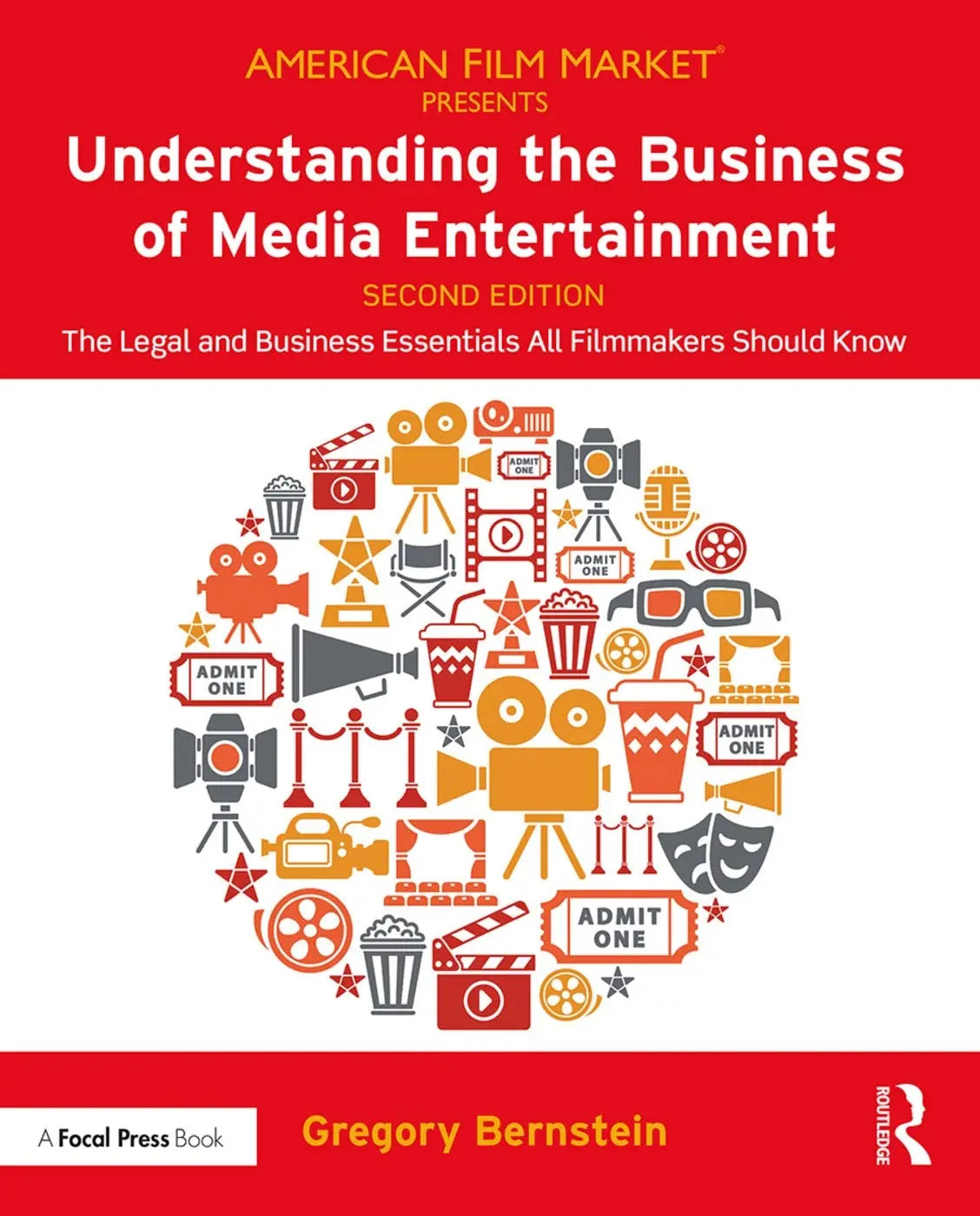 Understanding the Business of Media Entertainment The Legal and Business Essentials All Filmmakers Should – book cover