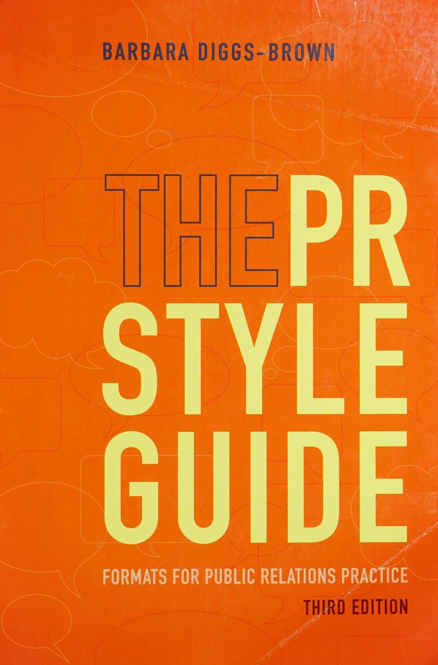 The PR Styleguide: Formats for Public Relations Practice by Barbara Diggs-Brown – book cover