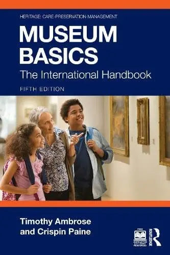 Museum Basics The International Handbook by Tim Ambrose – book cover