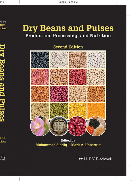 Dry Beans and Pulses Production, Processing, and Nutrition by Muhammad Siddiq