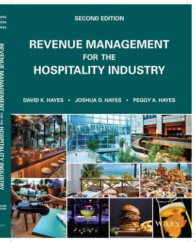 Revenue Management for the Hospitality Industry John Wiley & Sons