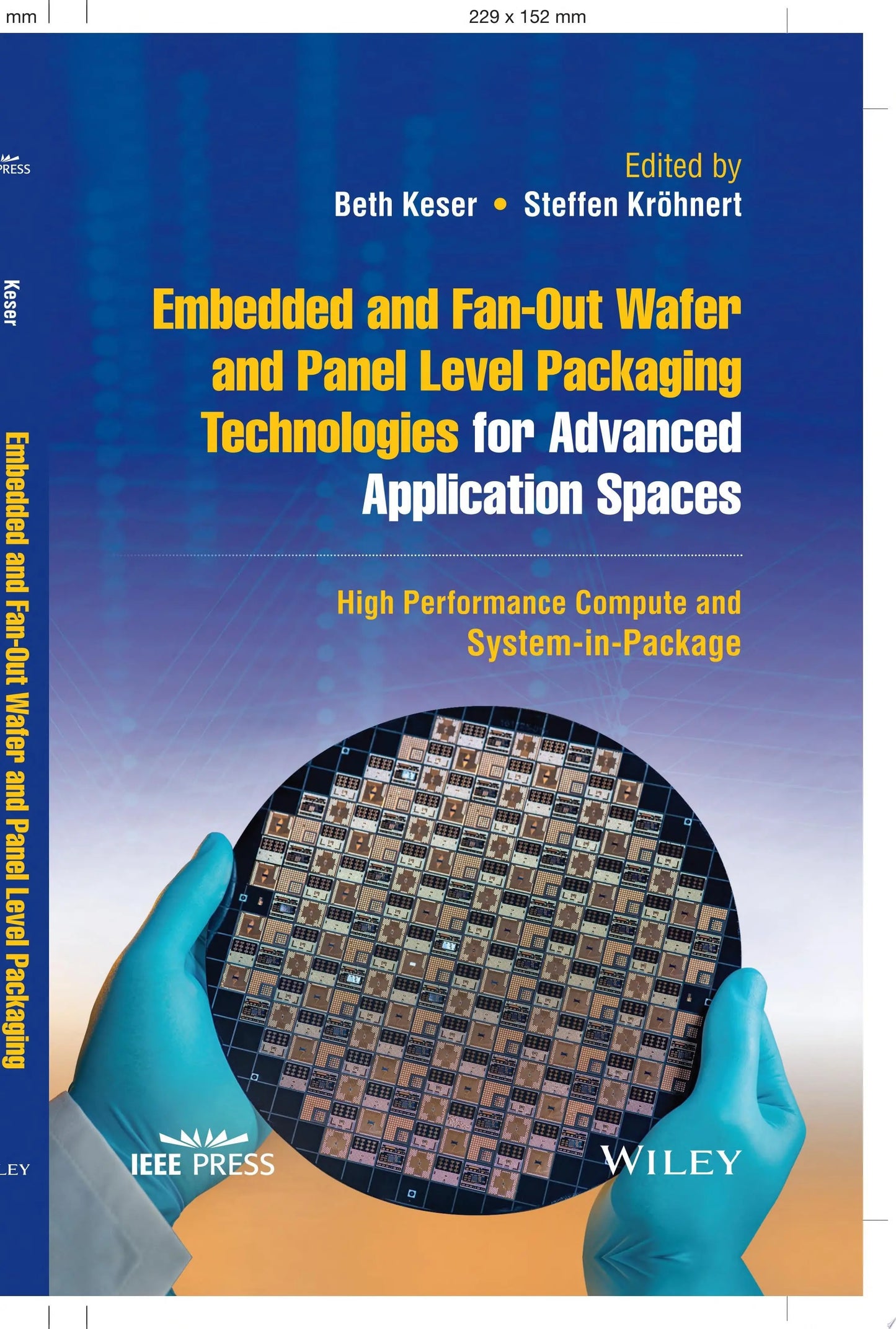 Embedded and Fan-Out Wafer and Panel Level Packaging Technologies for Advanced Application Spaces High – book cover