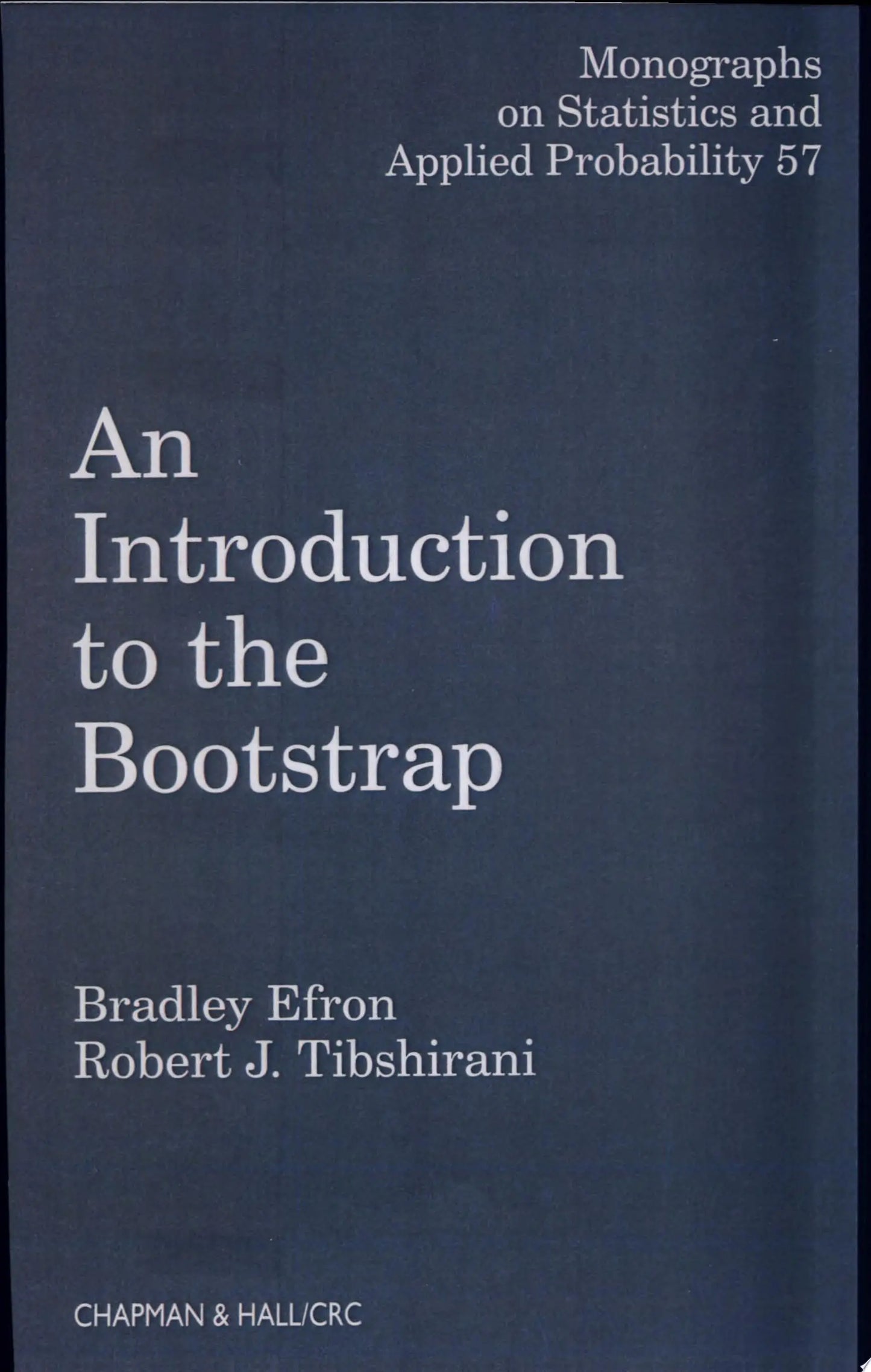 An Introduction to the Bootstrap by Bradley Efron – book cover