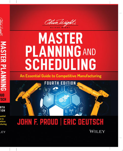 Master Planning and Scheduling An Essential Guide to Competitive Manufacturing