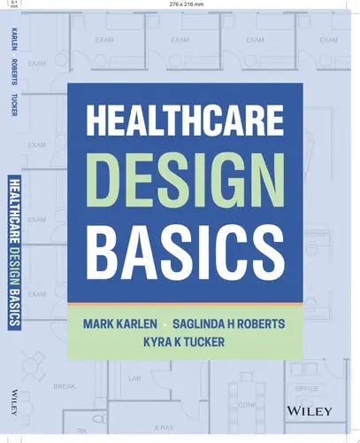 Healthcare Design Basics by Mark Karlen