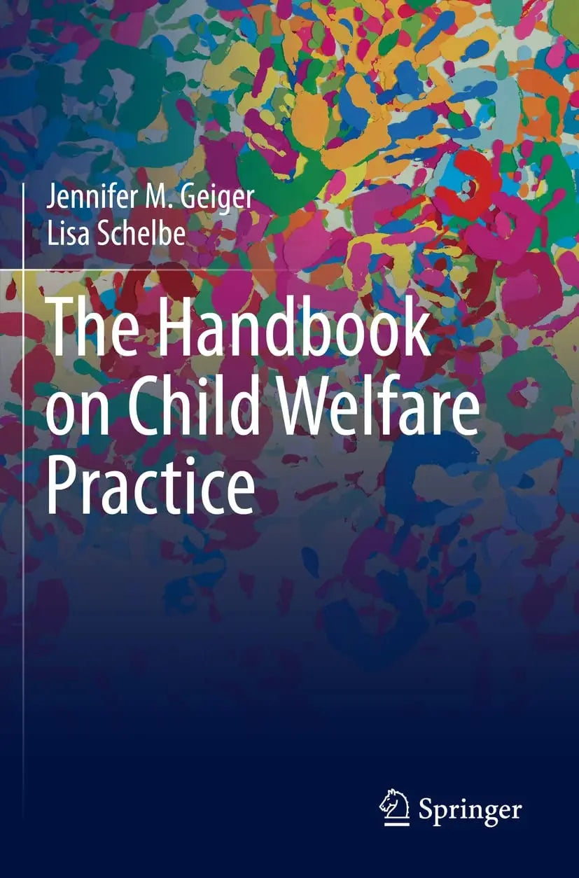 The Handbook on Child Welfare Practice by Jennifer M. Geiger – book cover