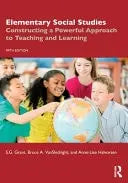 Elementary Social Studies Constructing a Powerful Approach to Teaching and Learning by S. G. Grant – book cover