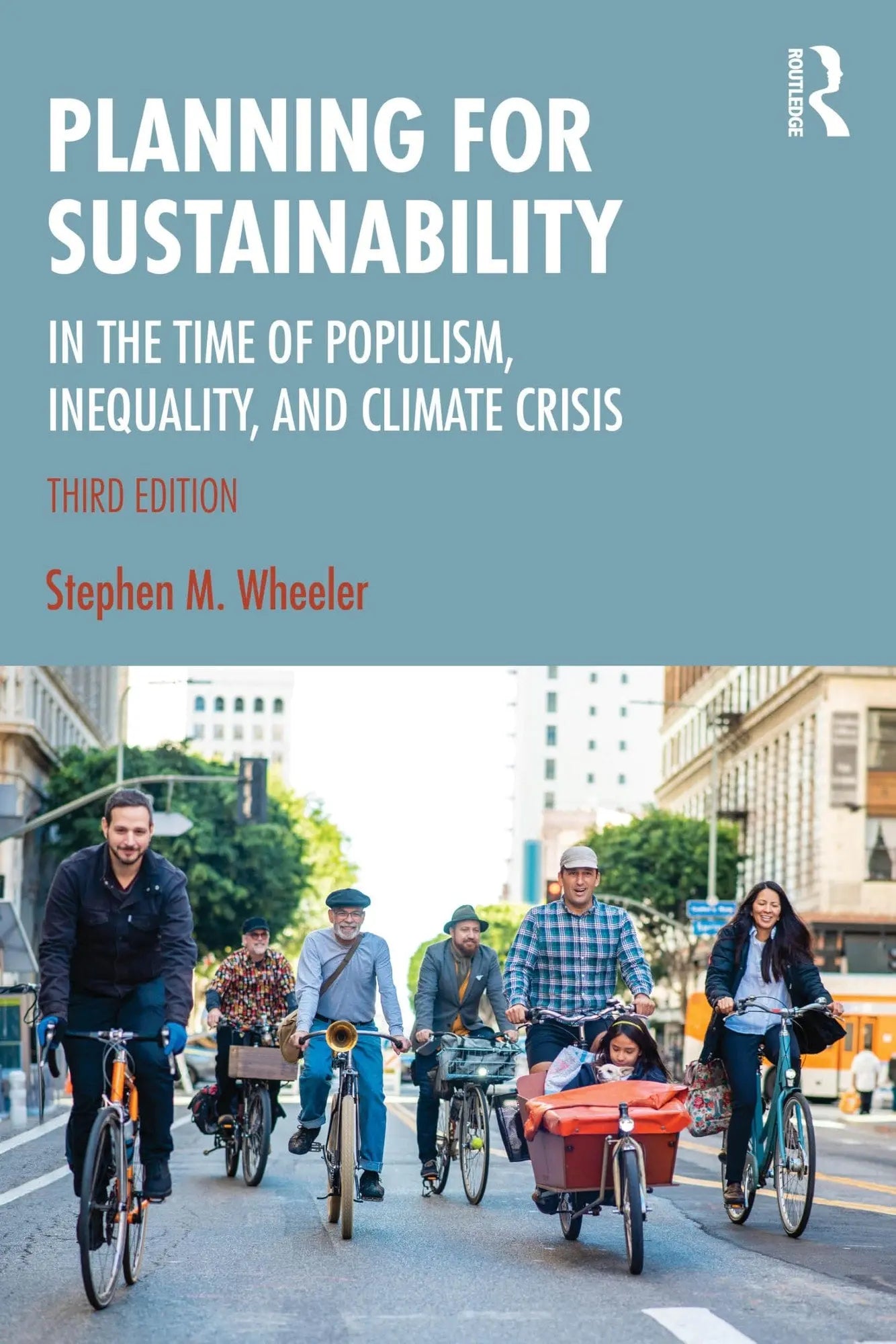 Planning for Sustainability In the Time of Populism, Inequality, and Climate Crisis by Stephen Wheeler – book cover