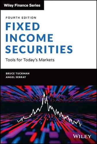 Fixed Income Securities Tools for Today's Markets by Bruce Tuckman
