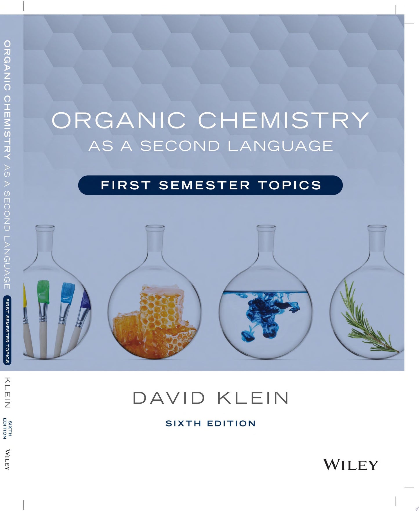 Organic Chemistry as a Second Language First Semester Topics John Wiley & Sons